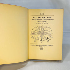 Gold's Gloom Tales from the Panchatantra translated by Arthur W. Ryder 1925  The University of Chicago Press
