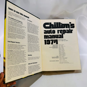 Chilton's Auto Repair Manual 1974 American Cars from 1967 to 1974 Chilton Book Company