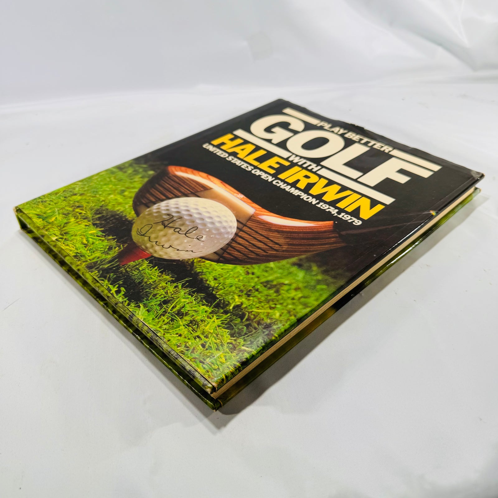 Play Better Golf with Hale Irwin Octopus Books Ltd Hard Cover