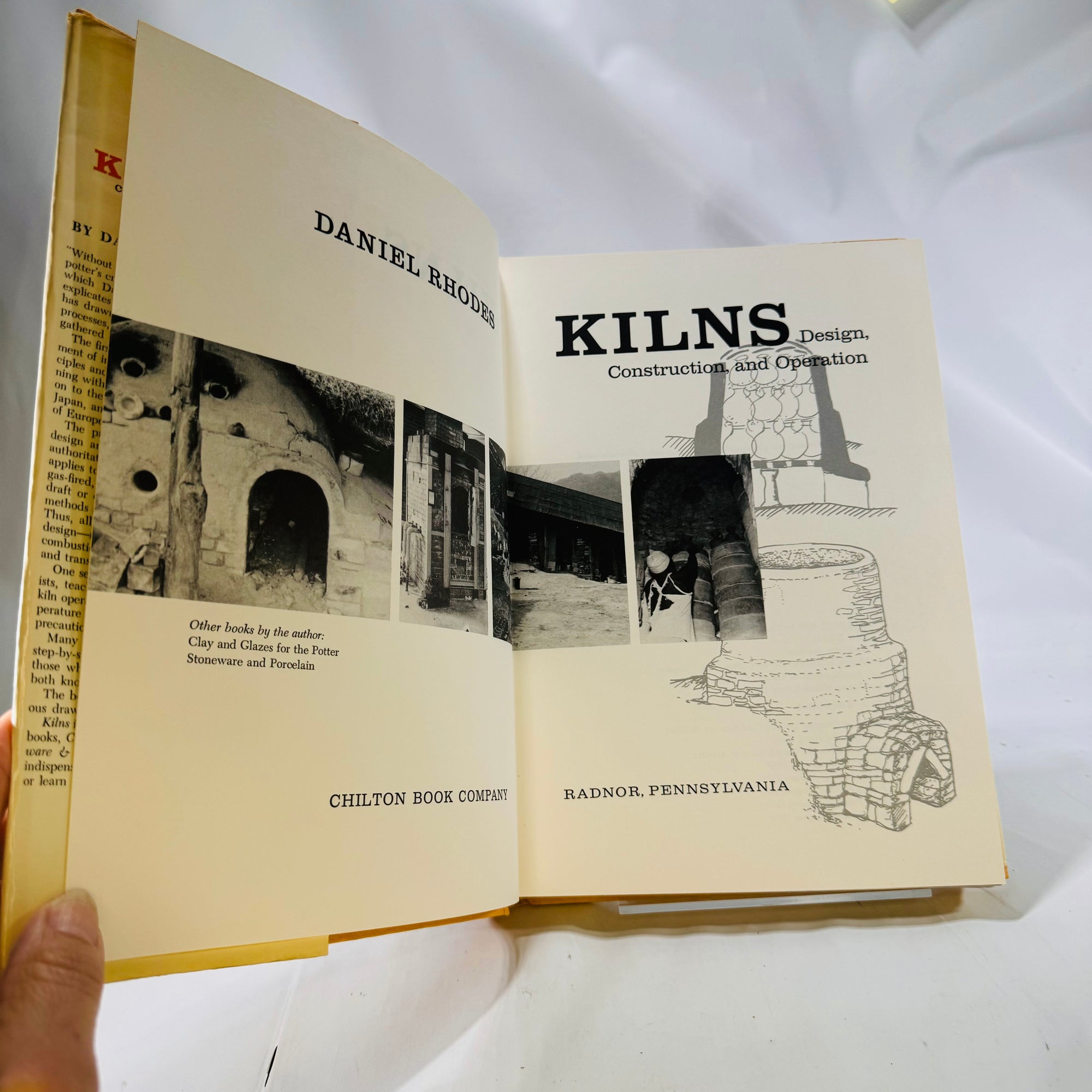 Kilns Design Construction & Operation by Danial Rhodes 1968 First Edition Chilton Book Company Hardcover