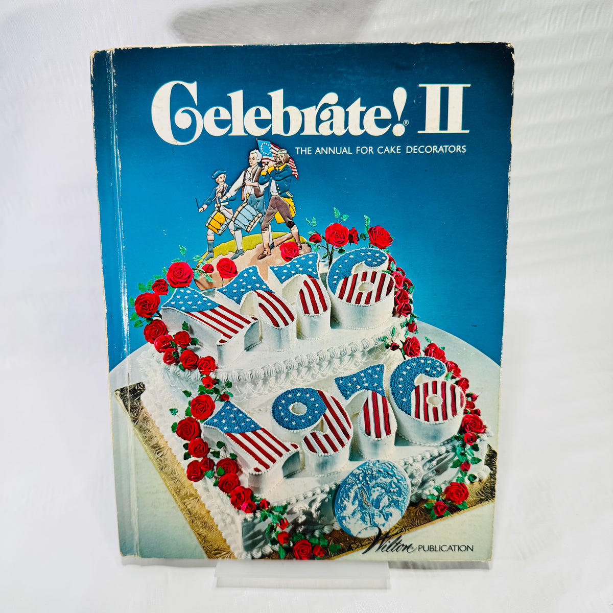 Celebrate! II The Annual for Cake Decorators 1975 First Edition Wilton