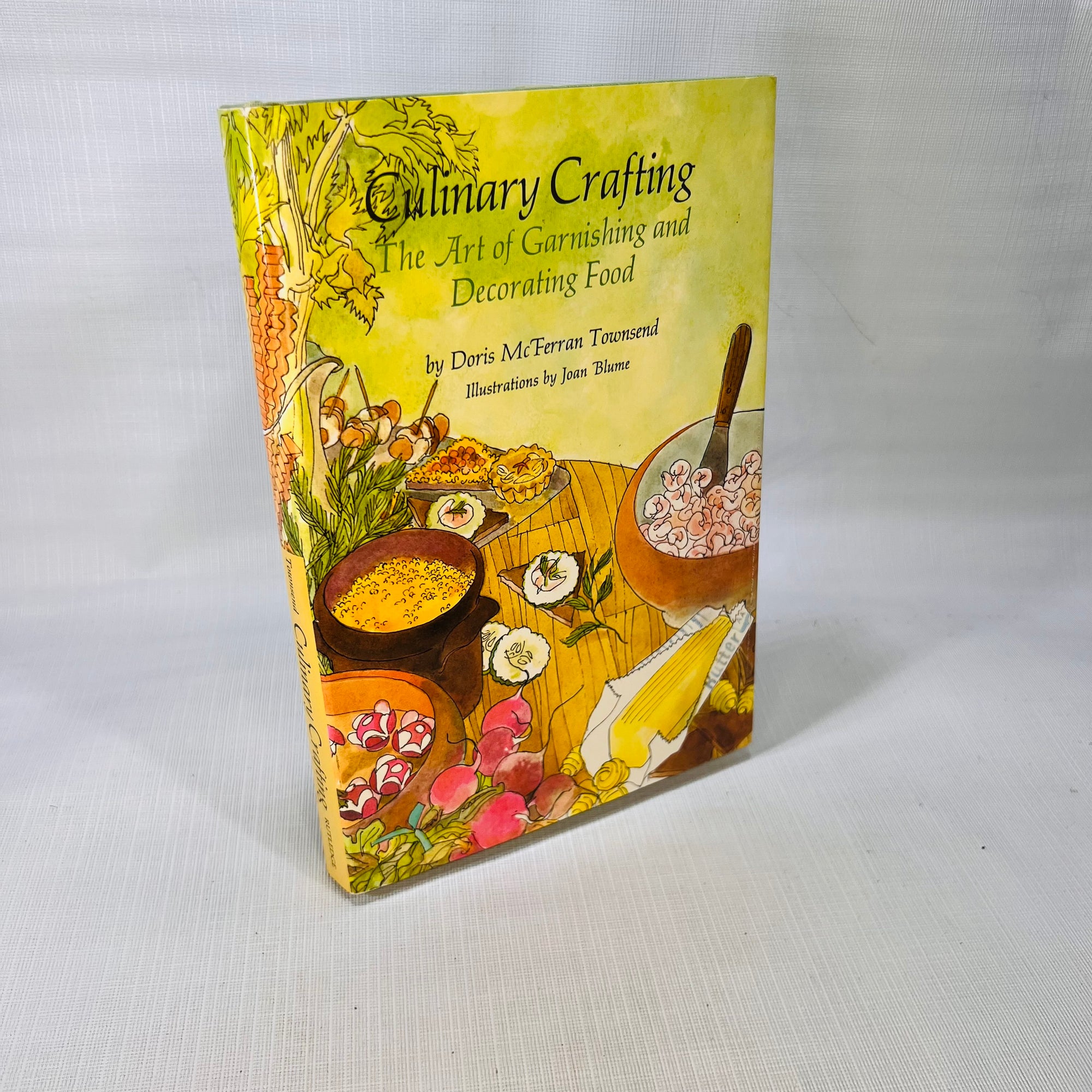 Culinary Crafting The Art of Garnishing and Decorating Food by Doris McFerran Townsend illustrations by Joan Blume 1976 Rutledge Books