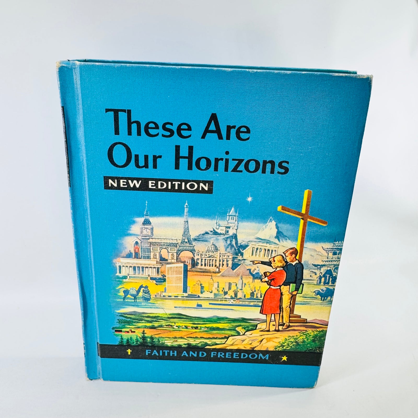 These Are Our Horizons by Sister M. Perpetua, Mary Synon and Katherine Rankin 1960 Ginn Hardcover