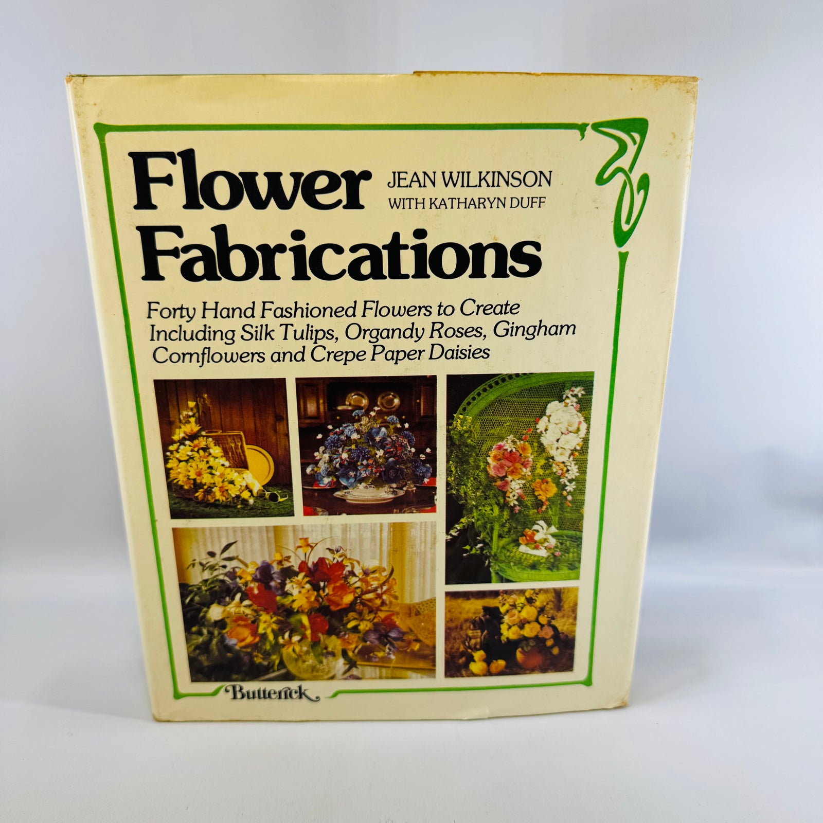 Flower Fabrications 1977 — Hand-Made Fabric & Paper Flowers Vintage Craft Book