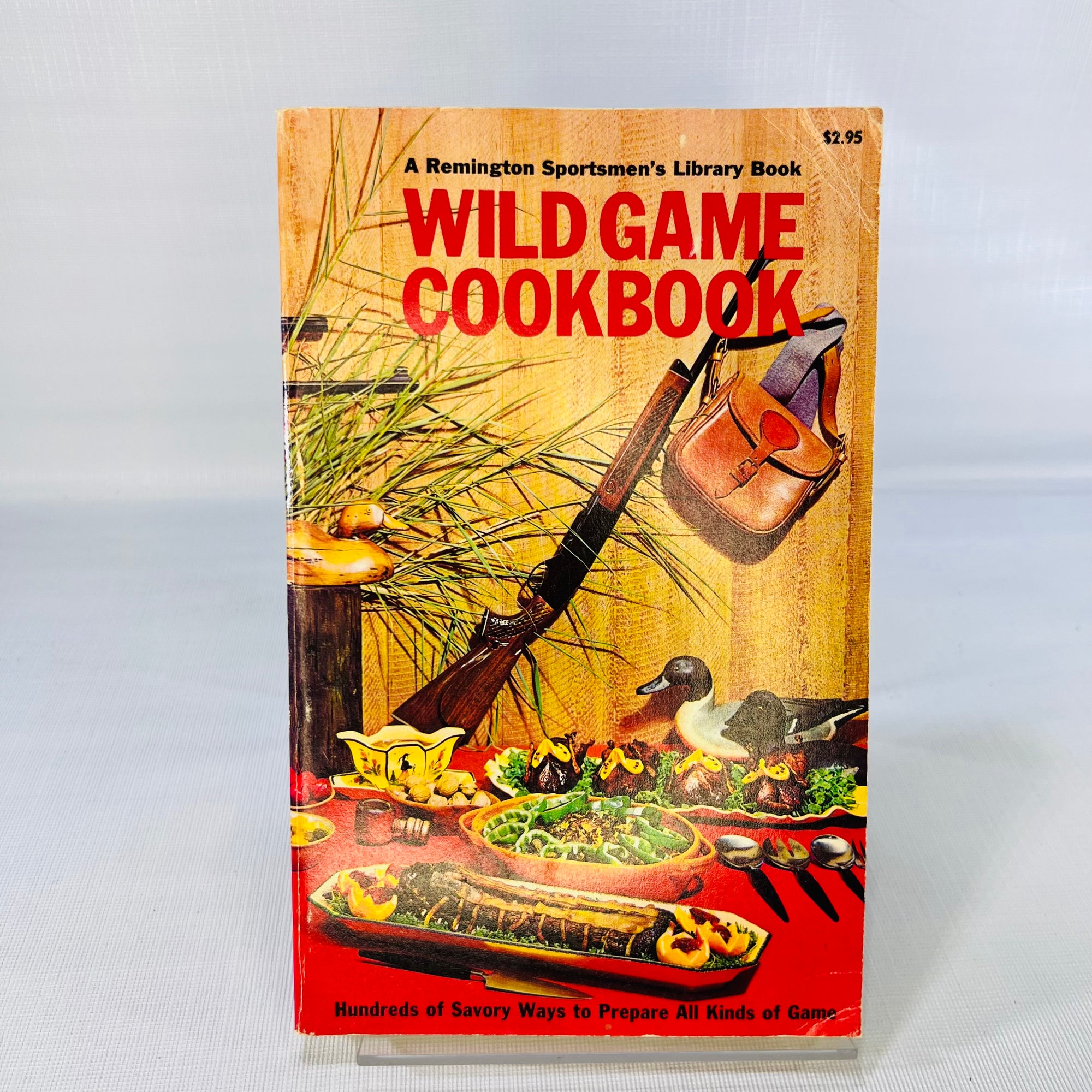 Wild Game Cook Book  edited by L.W. Johnson 1970 A Remington Sportsman Library Book