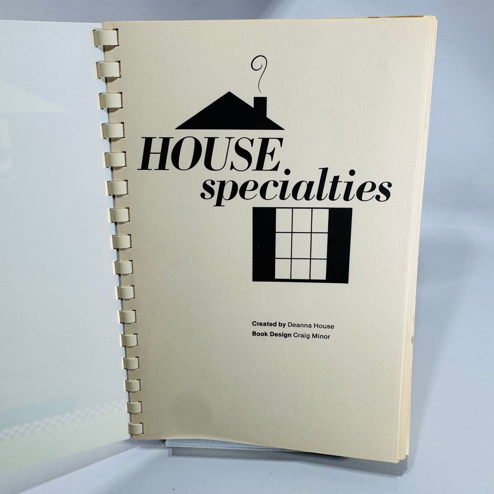 Vintage House Specialties Cookbook Deanna House Plastic Comb Bound 1981 Michigan Recipes