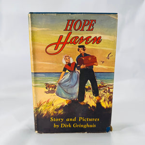 Hope Haven (1947) — Dirk Gringhuis — Illustrated Pioneer Adventure, Dutch-American Immigration Story | Vintage Children’s History