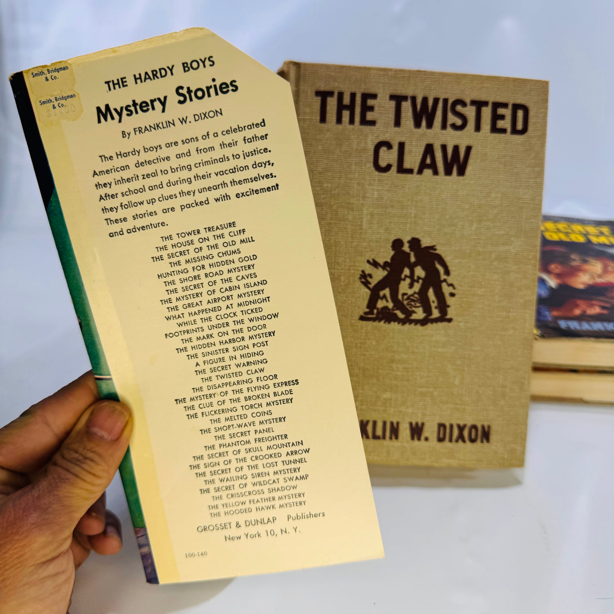 The Hardy Boys The Secret of the Old Mill 1927 The Secret of the Caves 1929 The Twisted Claw 1939 by F.W. Dixon Grosset and Dunlap