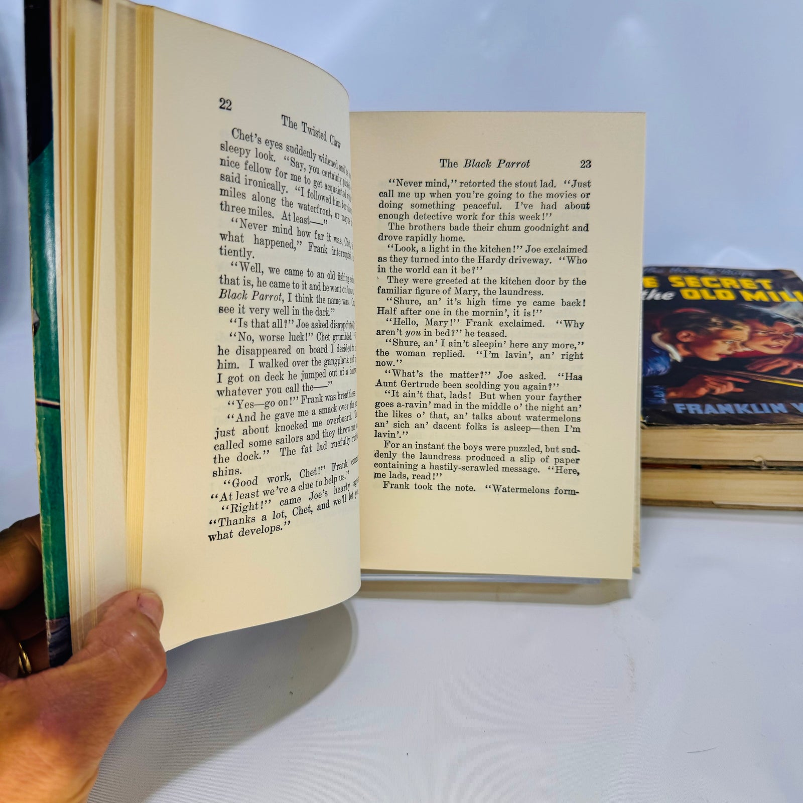 The Hardy Boys The Secret of the Old Mill 1927 The Secret of the Caves 1929 The Twisted Claw 1939 by F.W. Dixon Grosset and Dunlap