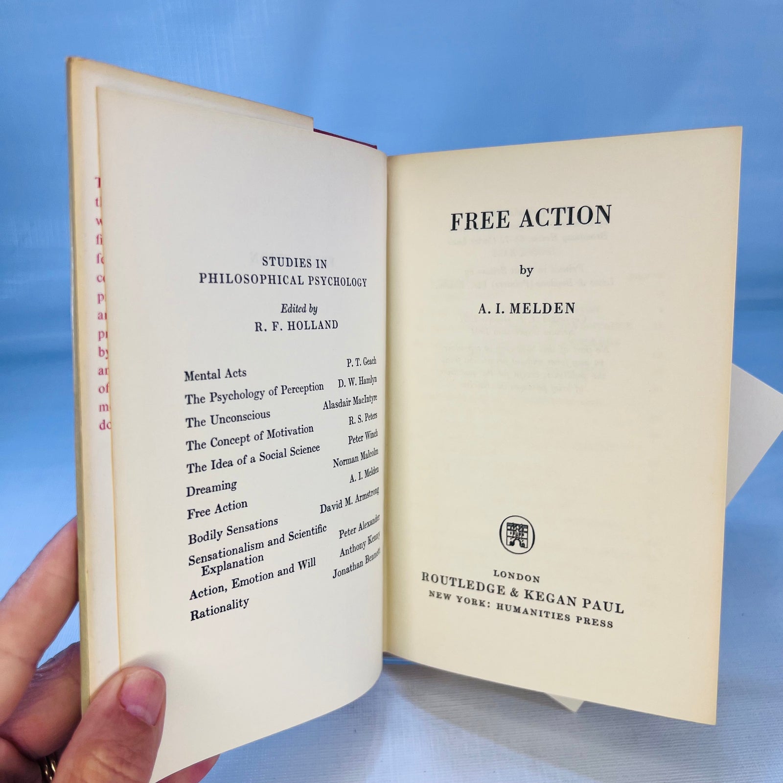 Free Action by A.I. Melden 1964 Part of the Studies in Philosophical Psychology  Routledge & Kegan Paul