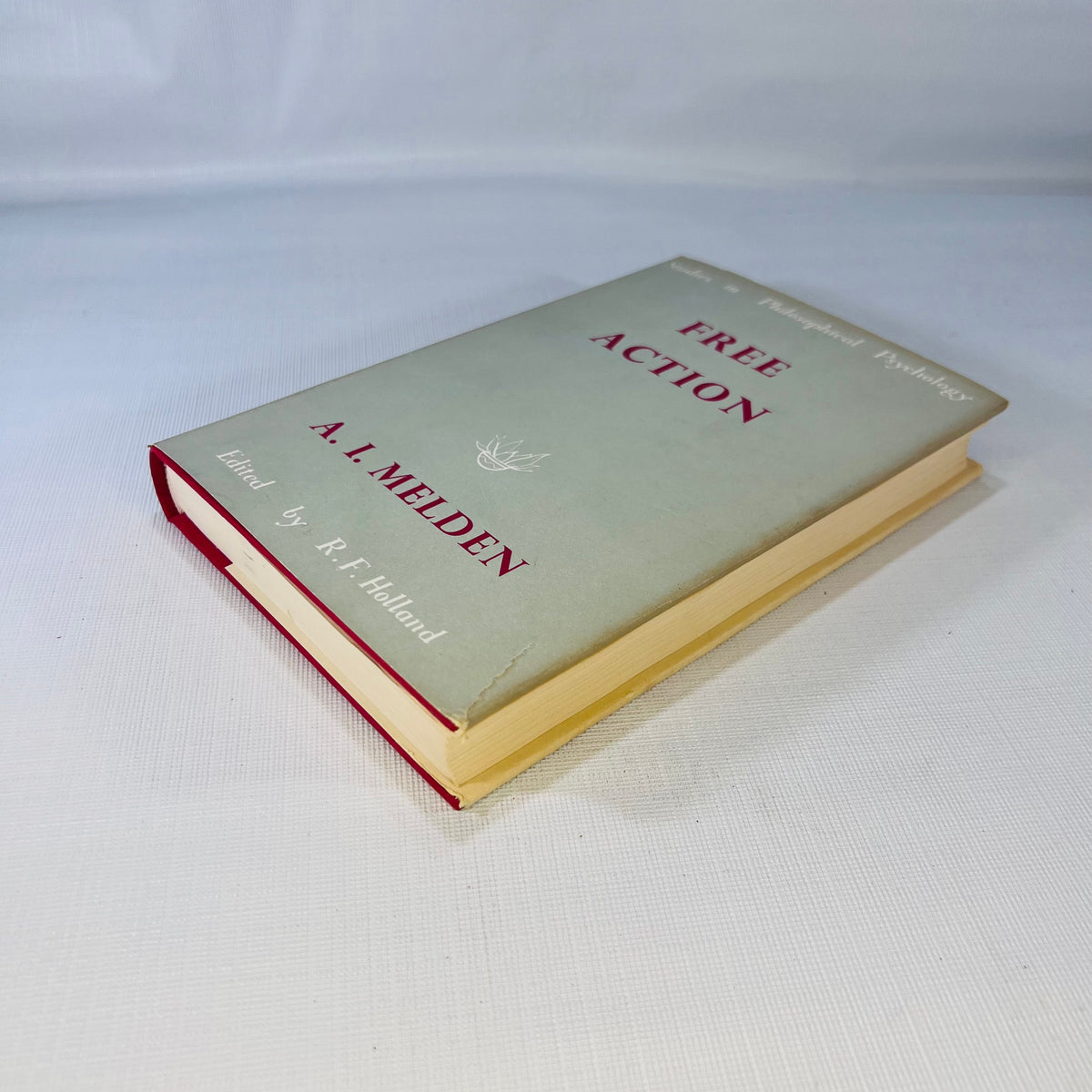 Free Action by A.I. Melden 1964 Part of the Studies in Philosophical Psychology  Routledge & Kegan Paul