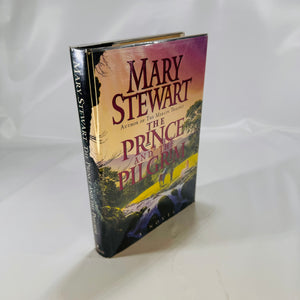 The Prince and the Pilgrim by Mary Stewart 1995 William Morrow & Co