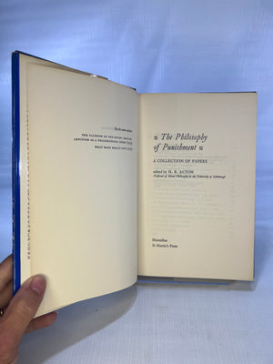 The Philosophy of Punishment a Collection of Papers edited by H.B. Action 1969 Macmillan St. Martin Press,