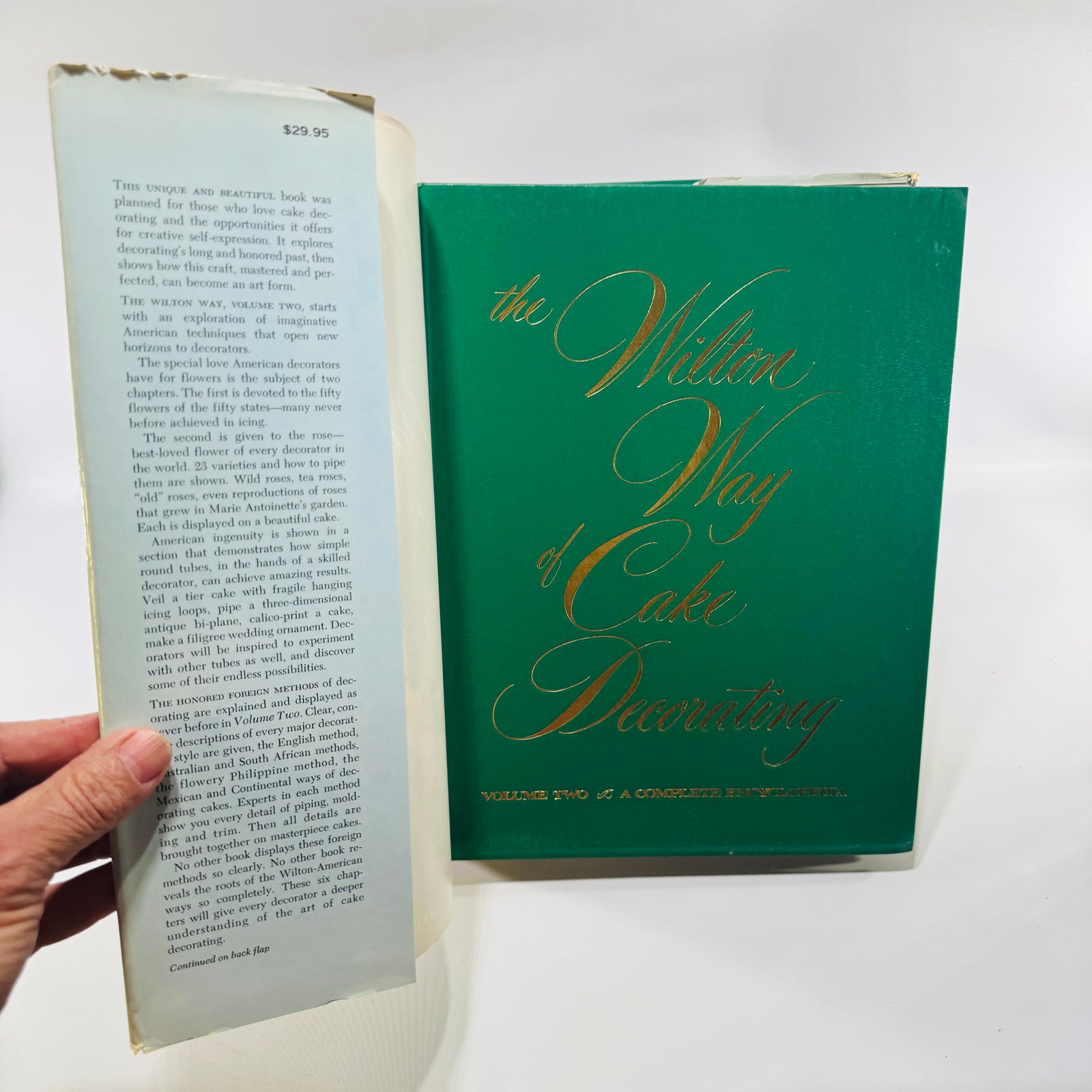 The Wilton Way of Cake Decorating, Volume Two — A Complete Encyclopedia Eugene T. and Marilynn C. Sullivan | Wilton Enterprises | 1977 First Edition