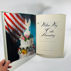 The Wilton Way of Cake Decorating, Volume Two — A Complete Encyclopedia Eugene T. and Marilynn C. Sullivan | Wilton Enterprises | 1977 First Edition