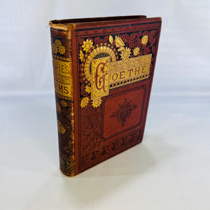 The Poems of Goethe  translated In the Original Metres 1882 Thomas Y. Crowell & Co