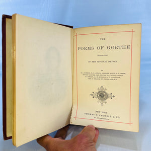 The Poems of Goethe  translated In the Original Metres 1882 Thomas Y. Crowell & Co