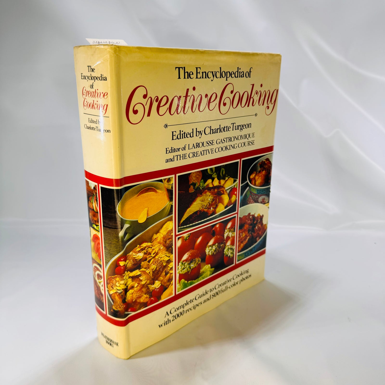 The Encyclopedia of Creative Cooking edited by Charlotte Turgeon First Edition 1980 Weathervane Books