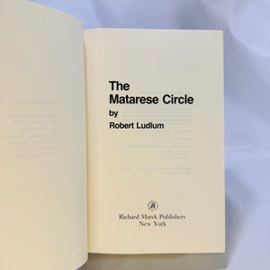 The Matarese Circle by Robert Ludlum First Edition 1979 Richard Marek