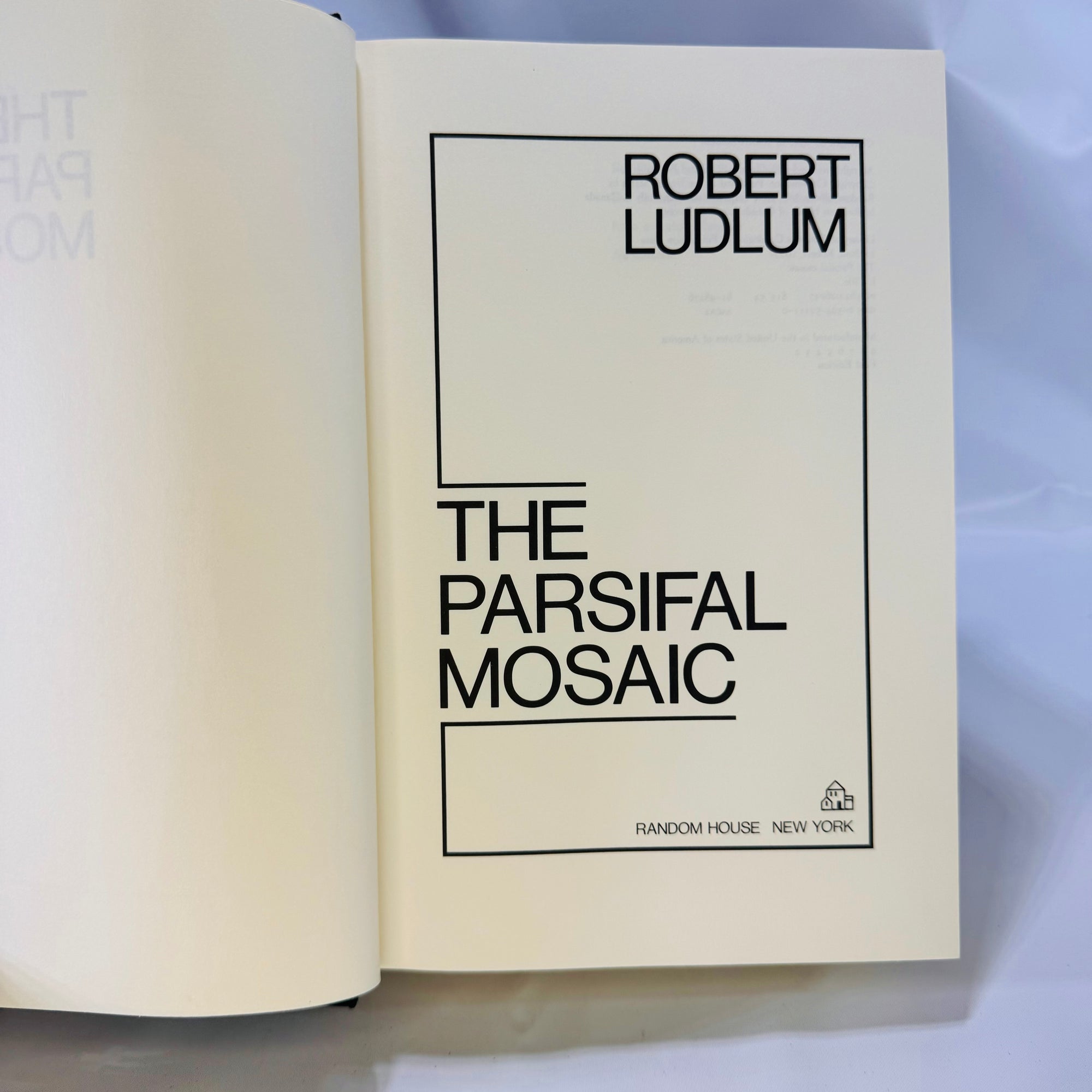 The Parsifal Mosaic by Robert Ludlum 1982 First Edition Random House