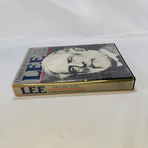 Lee the Last Years by Charles Bracelen Flood 1981 First Edition Houghton Mifflin Harcourt