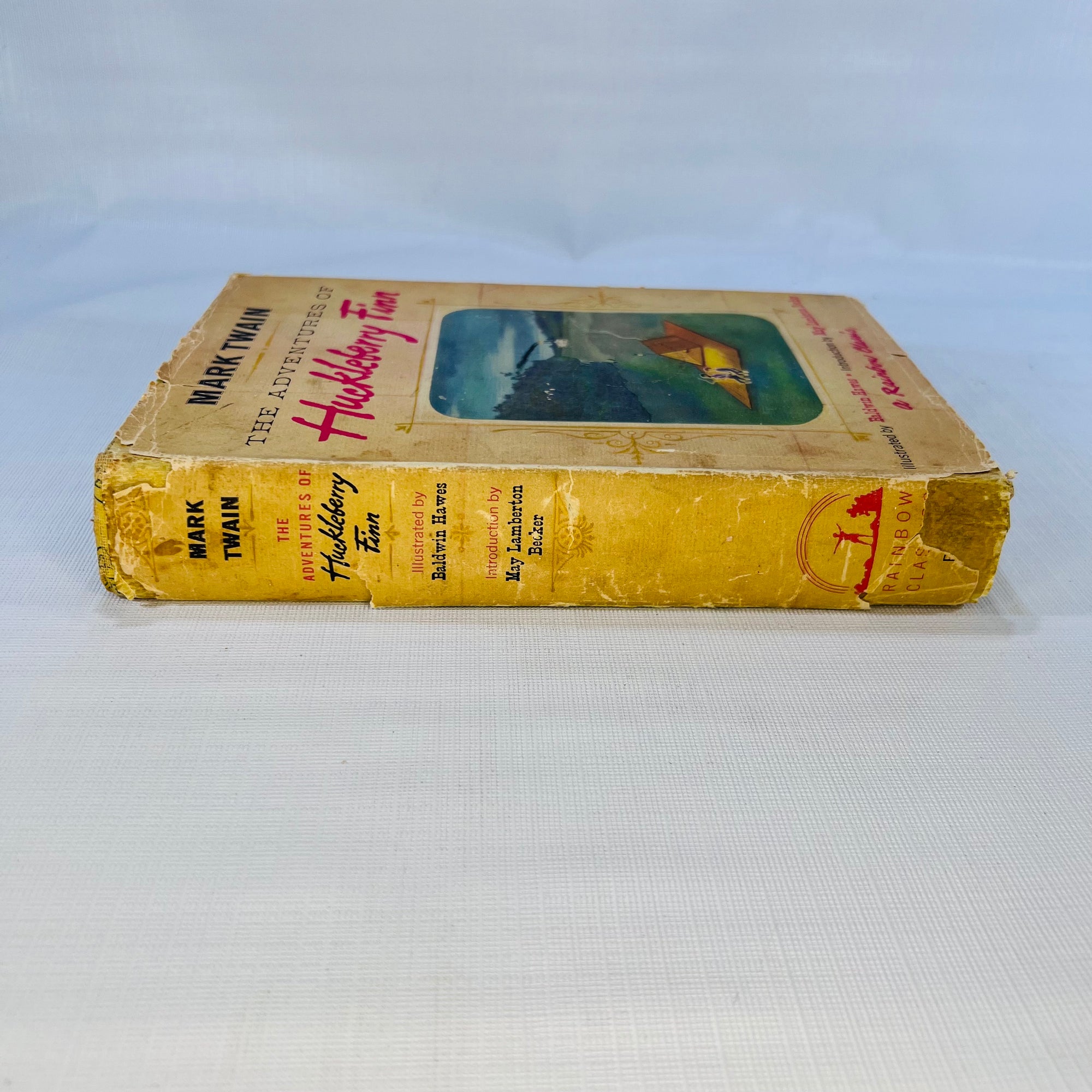 The Adventures of Huckleberry Finn by Mark Twain illustrated by Baldwin Hawes 1947 A Rainbow Classic The World Publishing Company