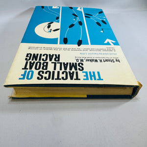 The Tactics of Small Boat Racing — Stuart H. Walker, M.D. 1966 Original Edition with Handwritten Study Notes