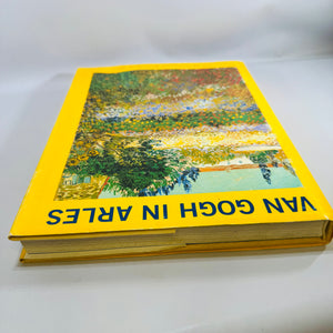 Van Gogh in Arles — Ronald Pickvance 1984 Metropolitan Museum Exhibition Catalog