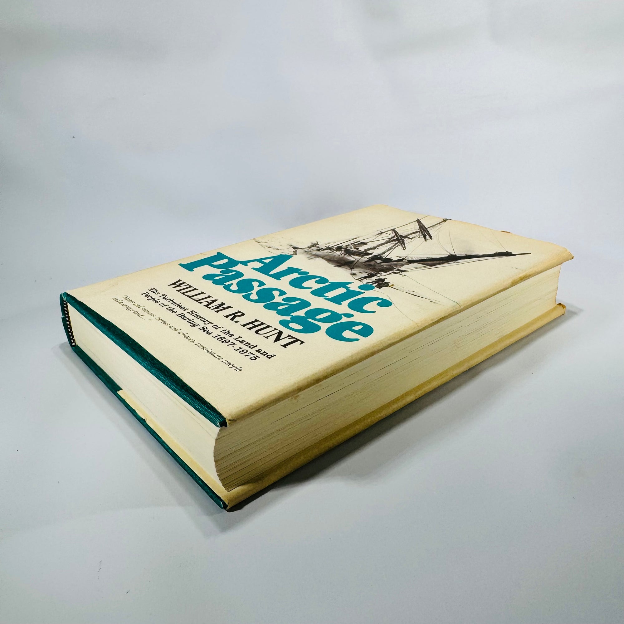 Arctic Passage: The Turbulent History of the Land and People of the Bering Sea 1697–1975