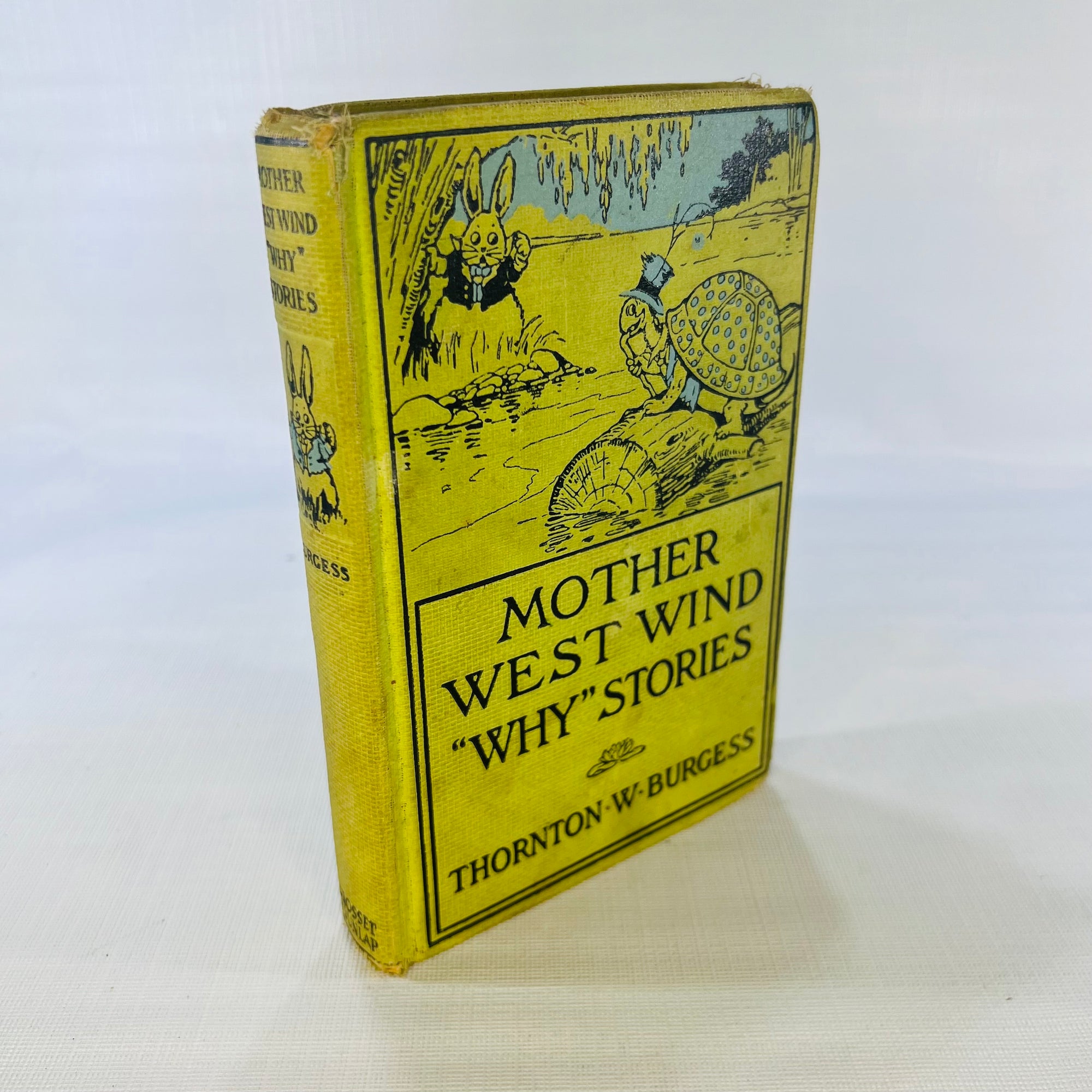 Mother West Wind Why Stories by Thornton  W. Burgess 1915 Grosset & Dunlap