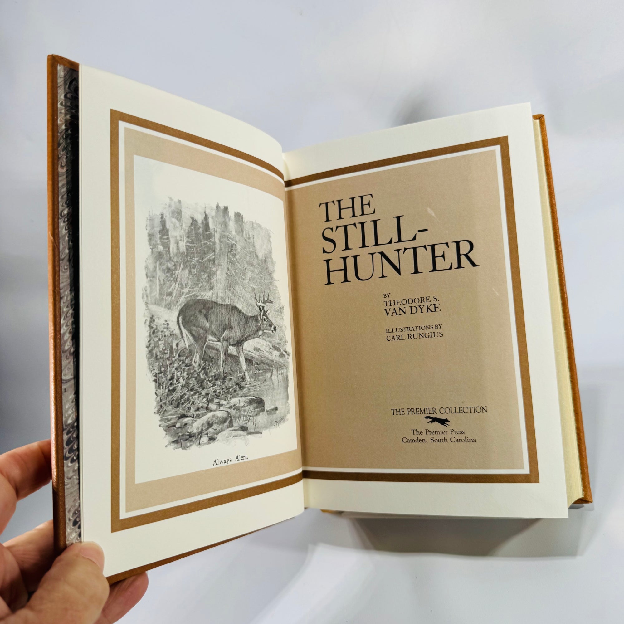 The Still-Hunter (1989 Premier Press Limited Edition, #1171/3000) — Theodore S. Van Dyke | Gilt Edges, Leather-Bound Sporting Classic, Hunting / Sporting Essays