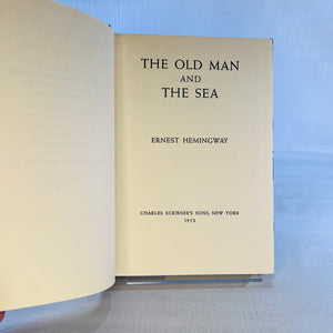 The Old Man and the Sea by Earnest Hemingway 1952 Charles Scribner's Son's