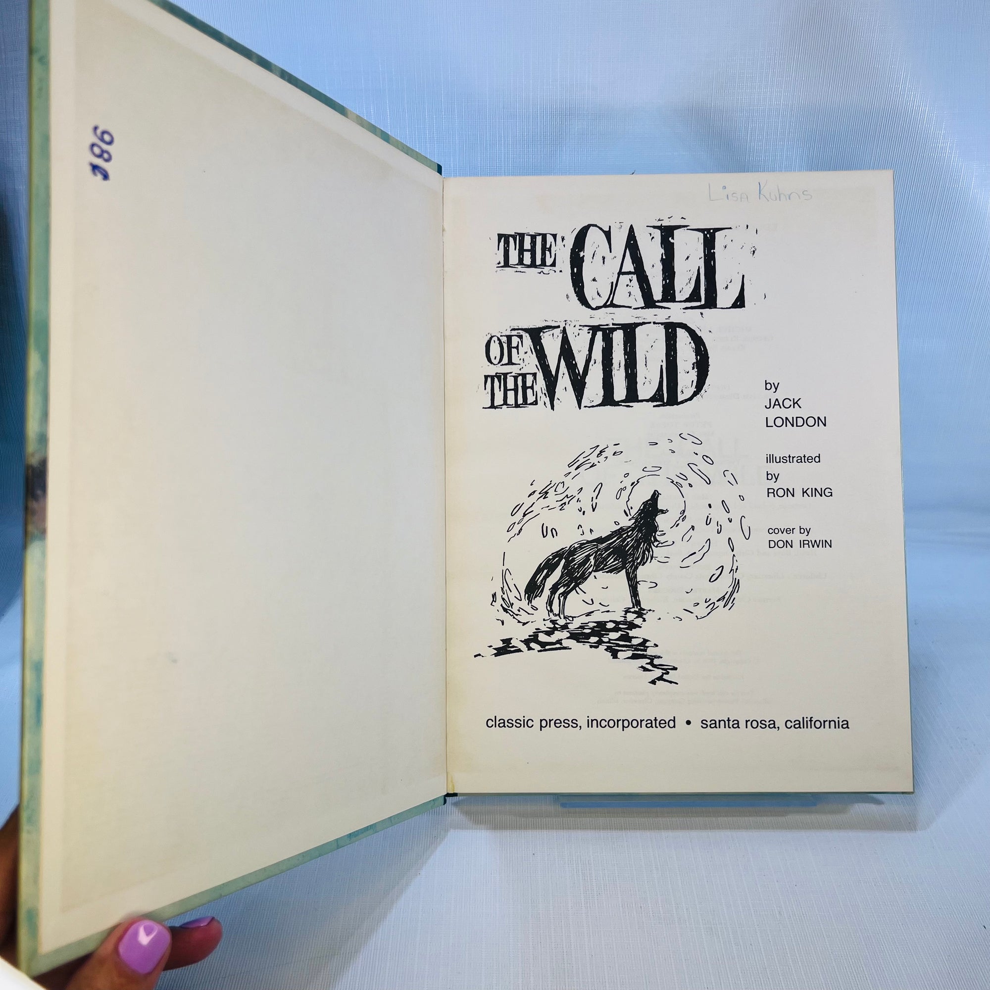 The Call of the Wild by Jack London illustrated by Ron King 1968 Classic Press Inc.
