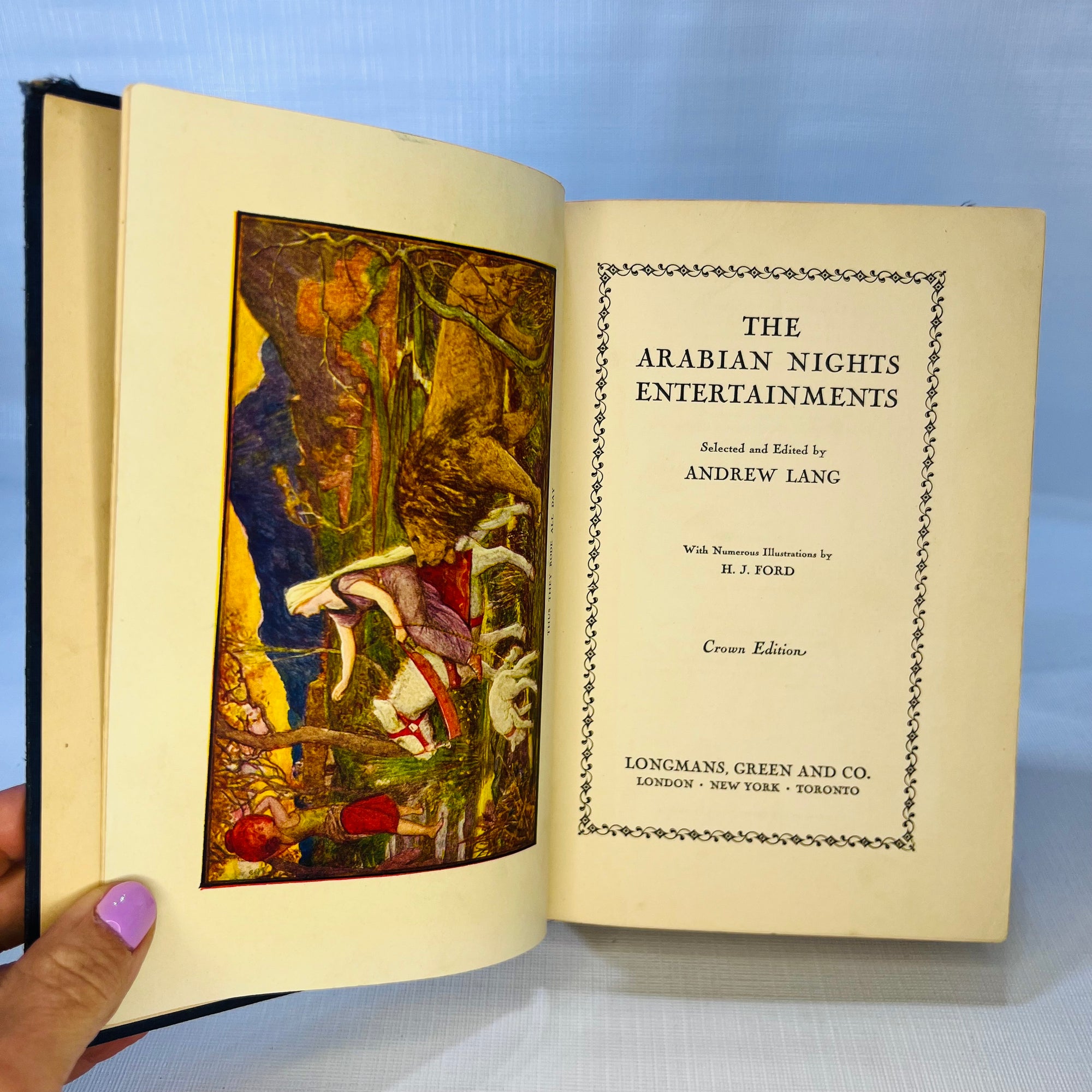 The Arabian Nights Entertainments selected and edited by Andrew Lang illustrations by H.J. Ford 1930 Crown Edition Longmans Green and Co
