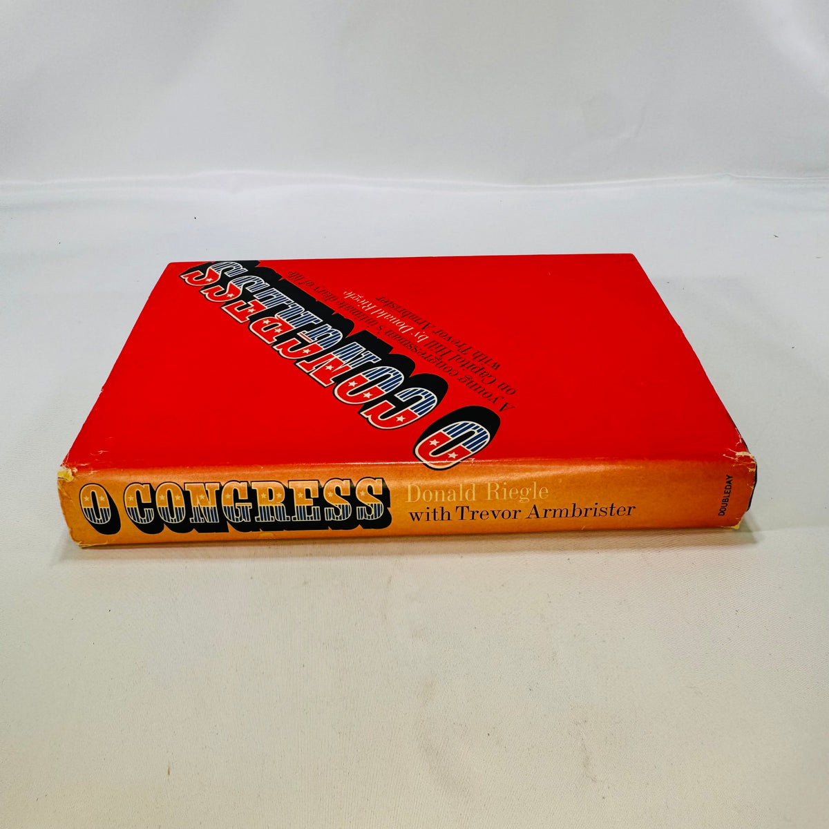 O Congress Donald Riegle with Trevor Armbrister 1972 Doubleday & Company, Inc