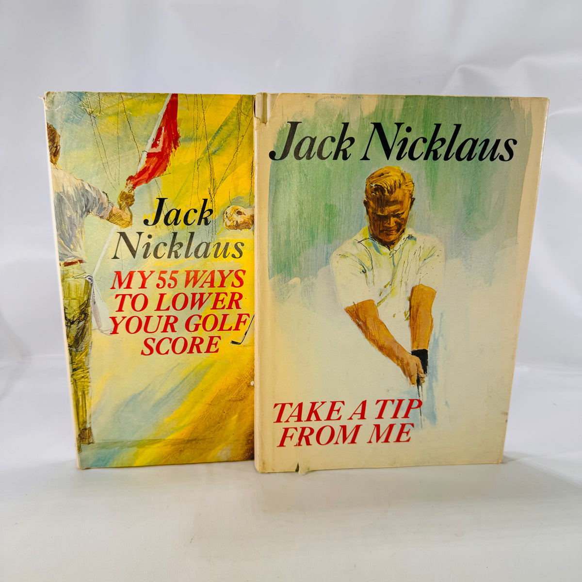 Take a Tip from Me (1968), My 55 Ways to Lower Your Score (1964)  by Jack Nicklaus Simon and Schuster Hardcover