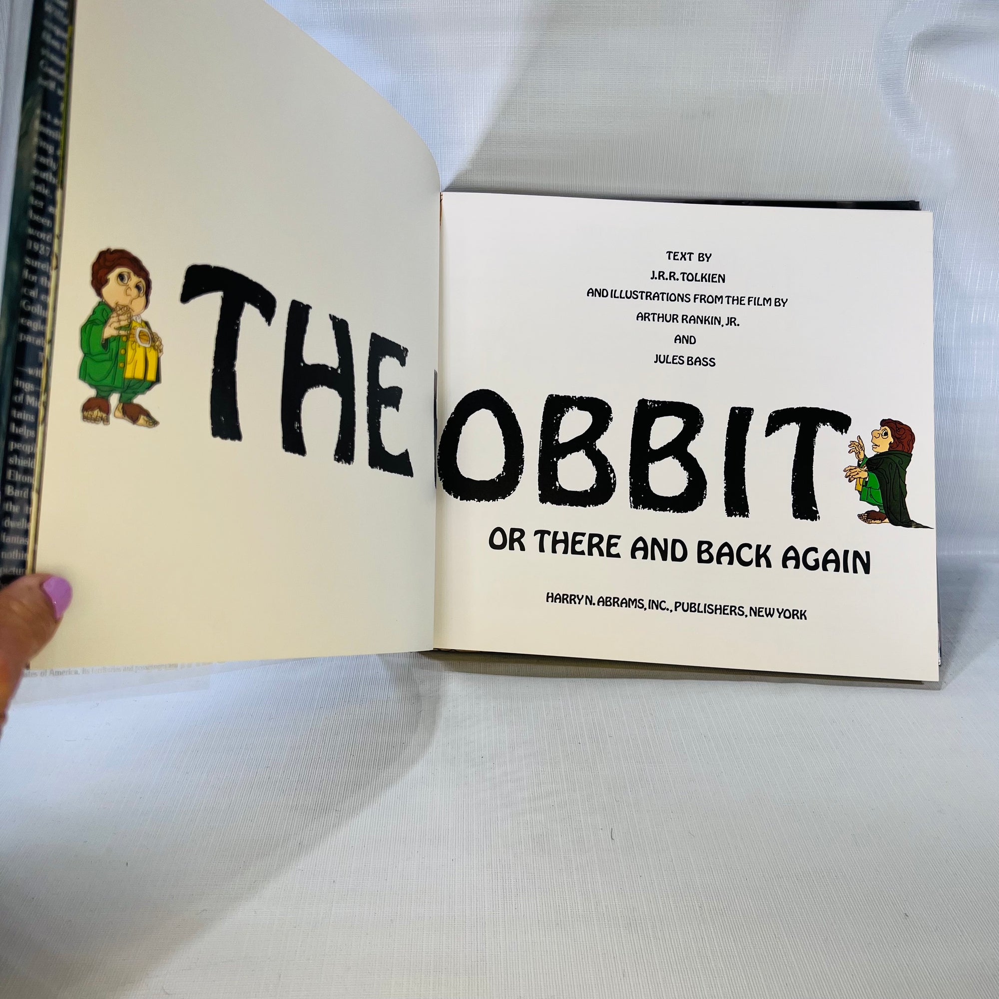 The Hobbit an Illustrated Edition from the Film by Arthur Rankin Jr. with Text by J.J.R. Tolkien 1977 Harry N. Abrams, Inc.