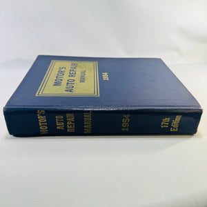 1954 Motor’s Auto Repair Manual 17th Edition Classic Cars 1940 to 1954 Hardcover