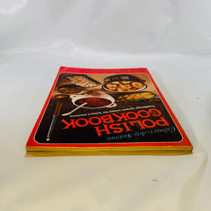 Polish Cook Book traditional recipes tested by today's kitchens by the Culinary Arts Institute 1978 Paperback