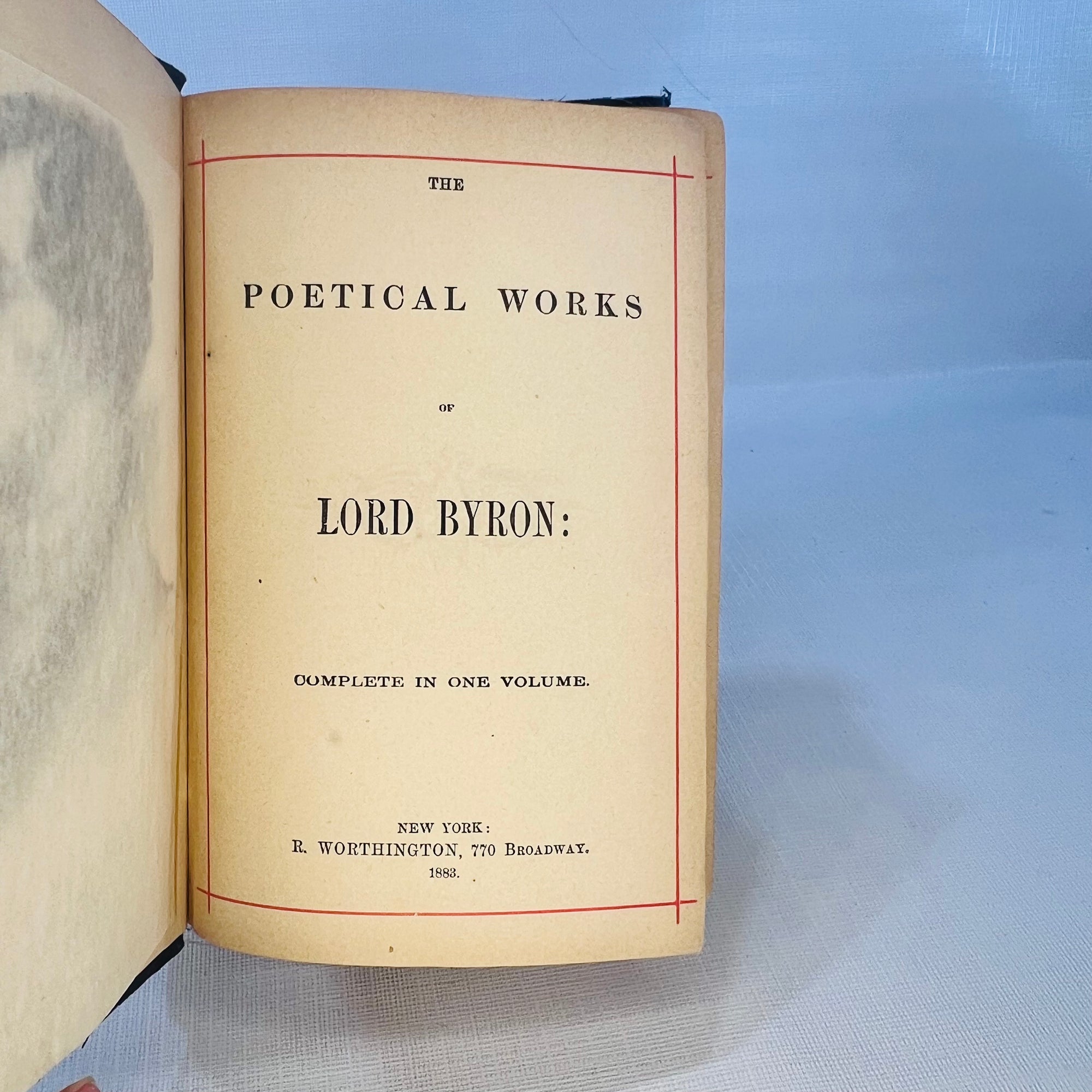 The Political Works of Lord Byron Complete in One Volume 1883 R. Worthington Publishers