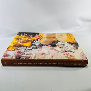 Wilton Way of Cake Decorating Volume 3 Uses of Tubes 1979 First Edition Hardcover
