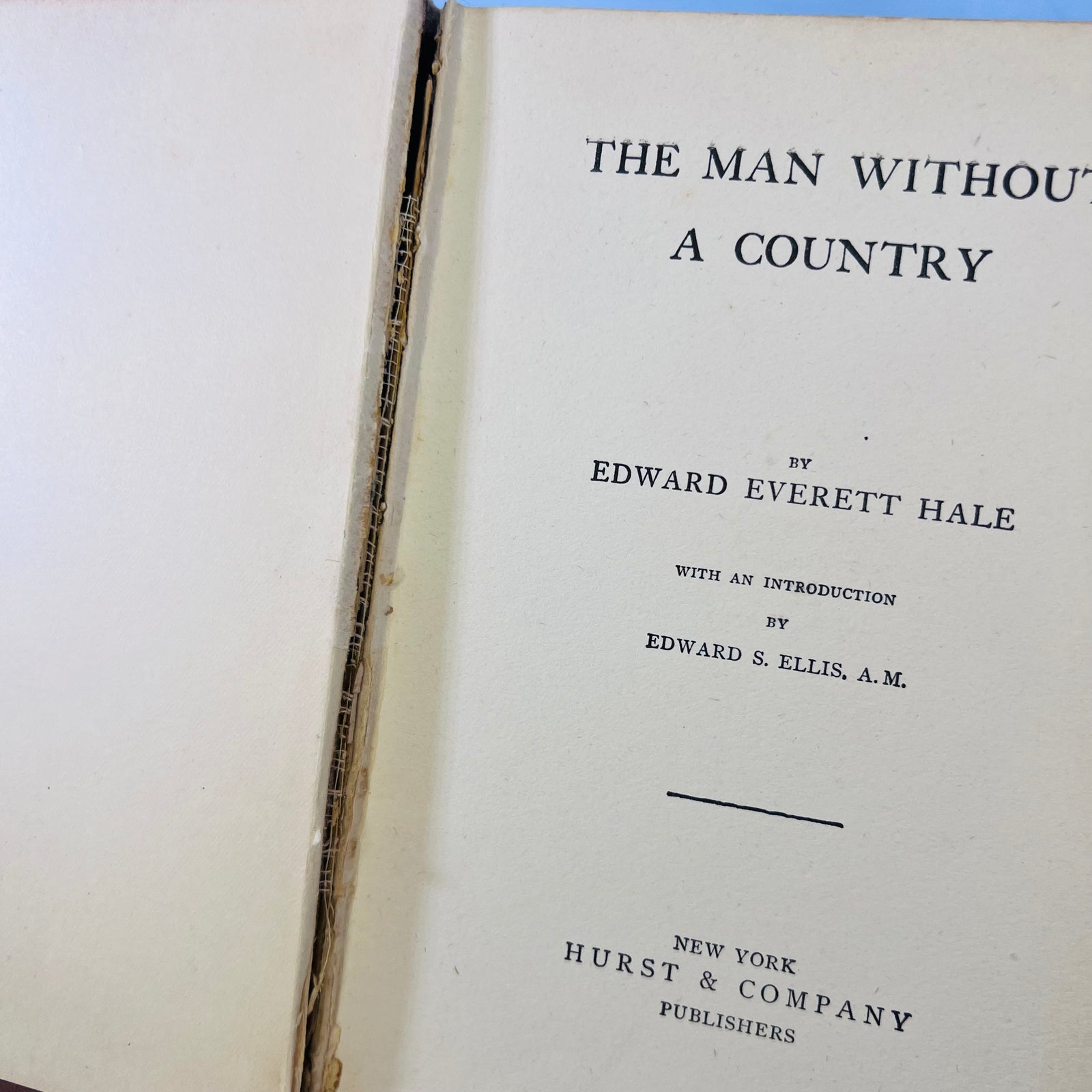 Man Without A Country by Edward Everett Hale 1907 Hurst & Company
