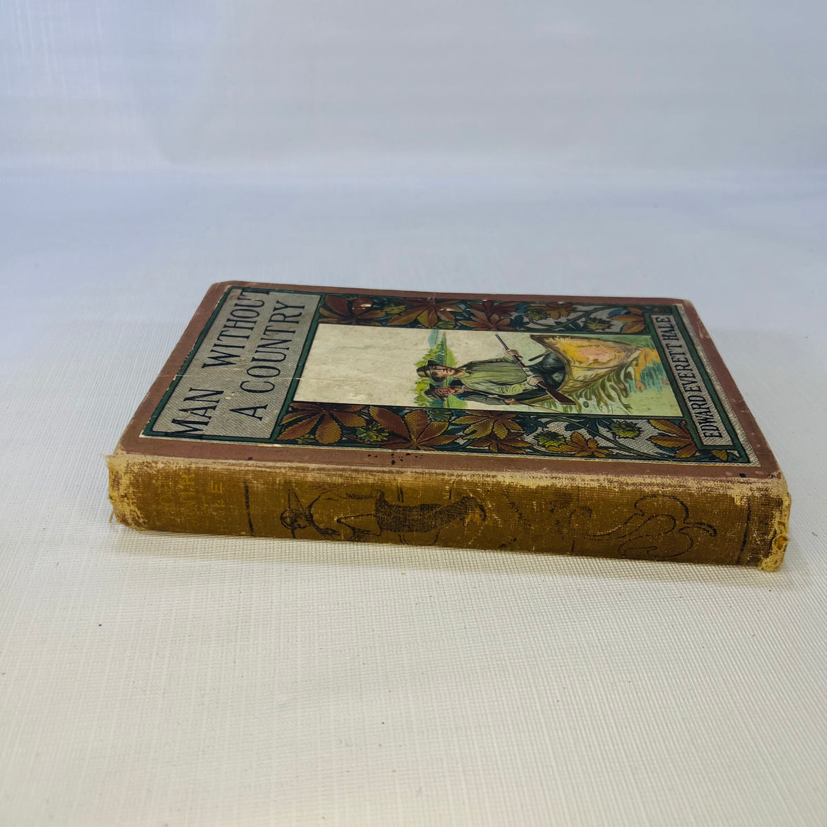 Man Without A Country by Edward Everett Hale 1907 Hurst & Company