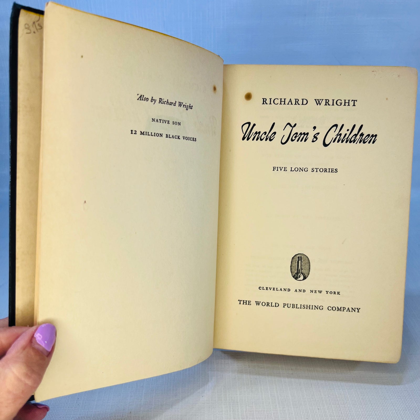 Uncle Tom's Children by Richard Wright 1938 The World Publishing