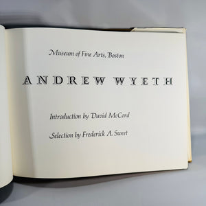 Vintage Andrew Wyeth Art Book — Andrew Wyeth (Museum of Fine Arts, Boston, 1970) — David McCord & Frederick A. Sweet | Hardcover w/ Dust Jacket, Art Monograph, American Realism