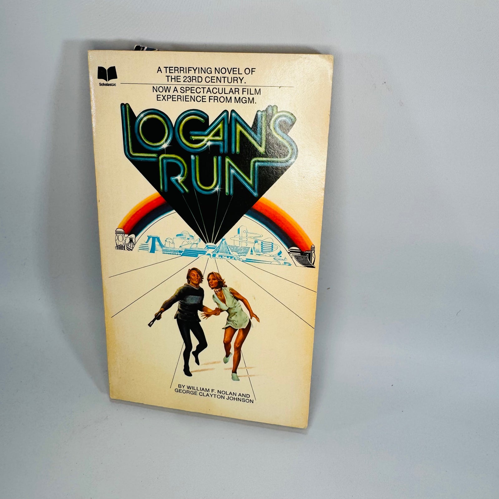 Logan’s Run — William F. Nolan & George Clayton Johnson (Vintage Sci-Fi Paperback) — MGM Film Tie-In — 148 pp — 23rd Century Dystopia