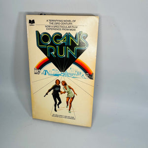 Logan’s Run — William F. Nolan & George Clayton Johnson (Vintage Sci-Fi Paperback) — MGM Film Tie-In — 148 pp — 23rd Century Dystopia