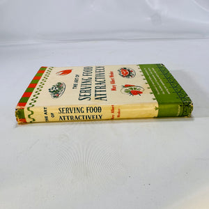 The Art of Serving Food by Mary Albert Wenker 1951 Doubleday & Company Hardcover