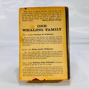 One Whaling Family (Maritime History • Memoir) – 1964 Illustrated Hardcover