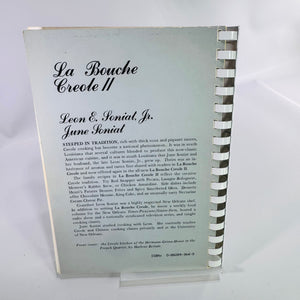 La Bouche Creole II Signed Cookbook 1985 Leon and June Soniat Spiral Bound Louisiana Recipes